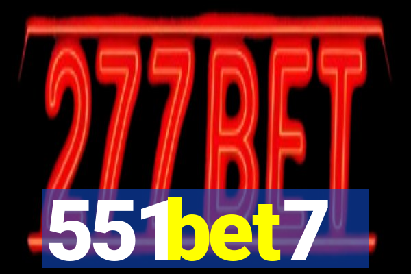 551bet7