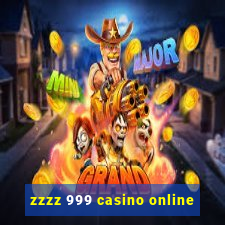zzzz 999 casino online