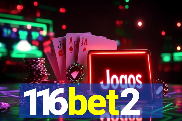 116bet2