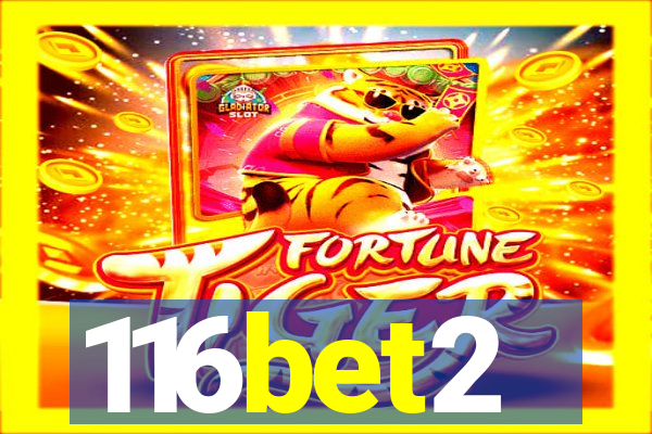 116bet2