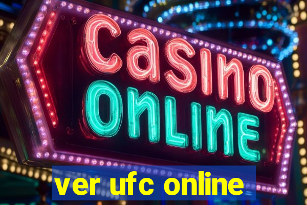 ver ufc online