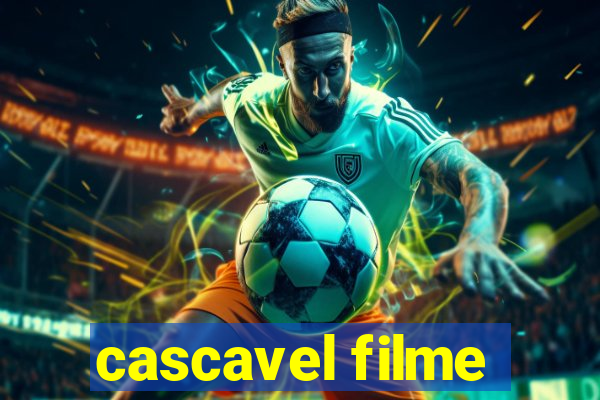 cascavel filme