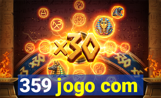 359 jogo com