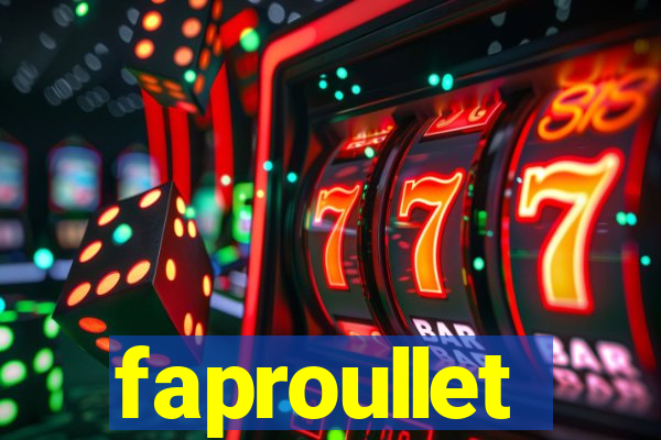 faproullet
