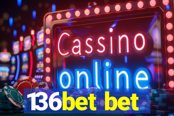 136bet bet