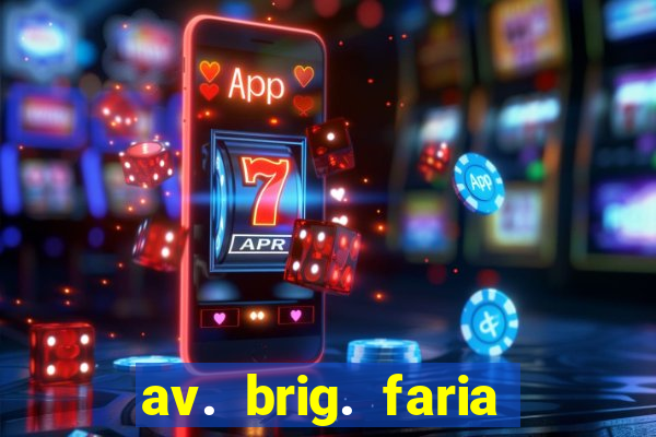 av. brig. faria lima, 4433 - vila nova conceição, são paulo - sp