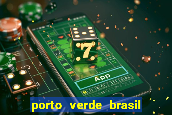 porto verde brasil onde fica