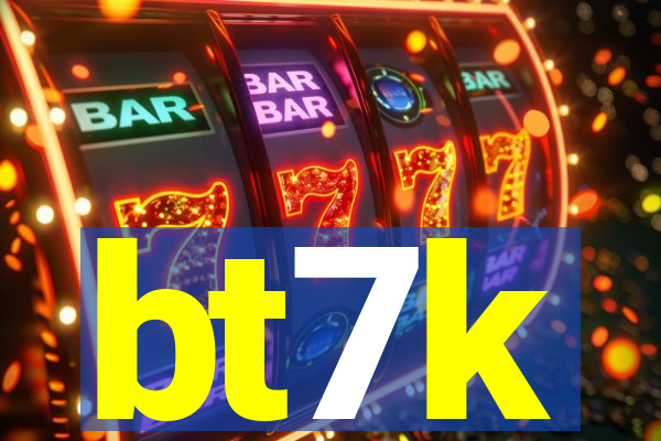 bt7k