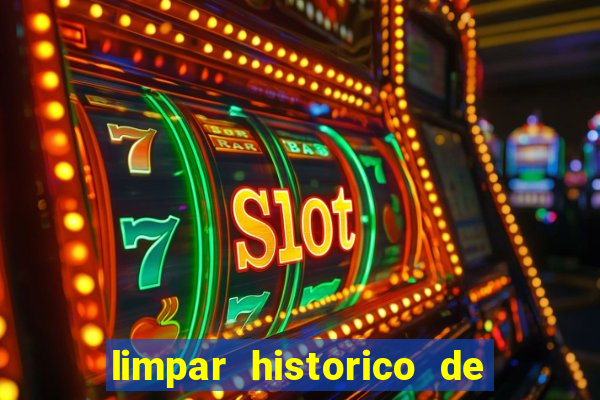 limpar historico de apostas bet365
