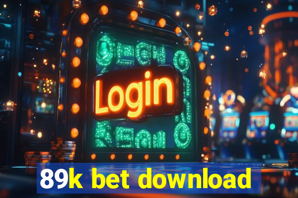 89k bet download