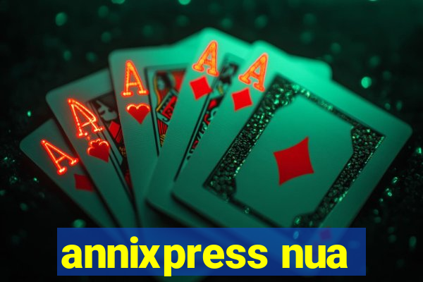 annixpress nua