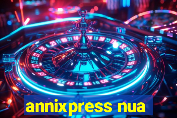 annixpress nua