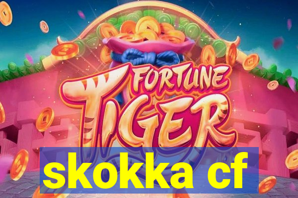skokka cf