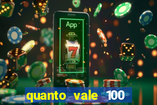 quanto vale 100 pesos em real