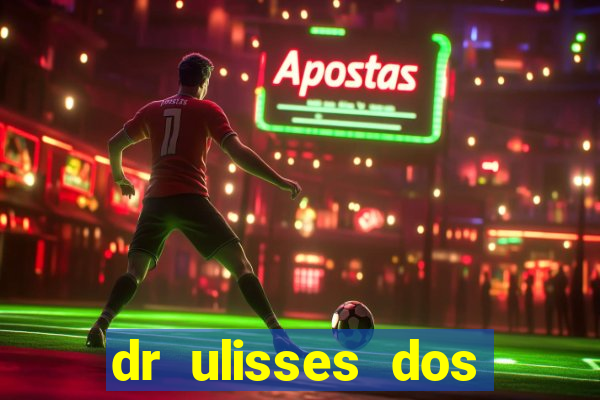 dr ulisses dos santos ortopedista