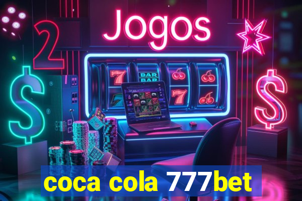 coca cola 777bet