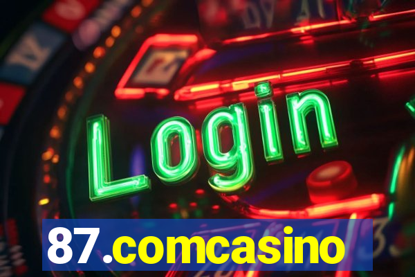87.comcasino