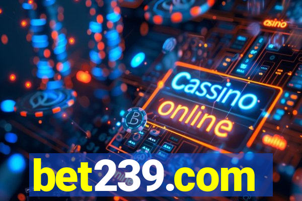 bet239.com
