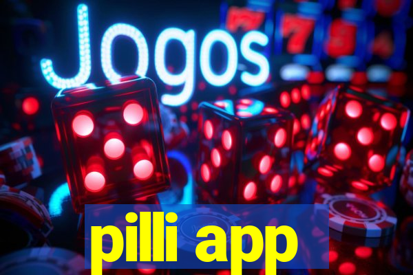 pilli app