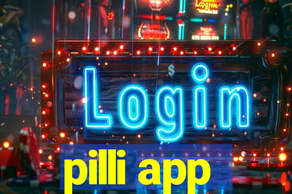 pilli app