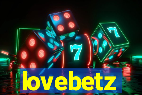 lovebetz