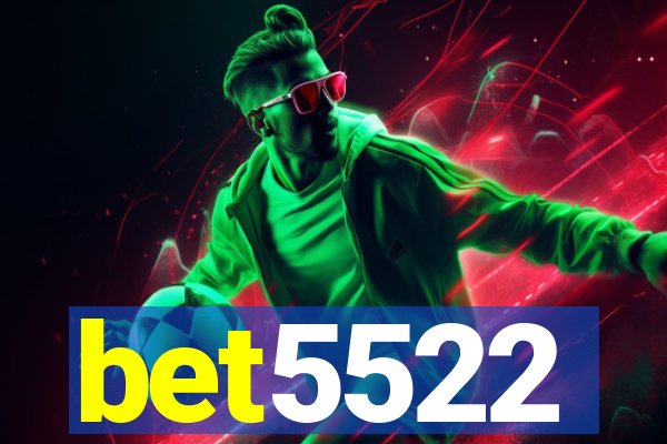 bet5522