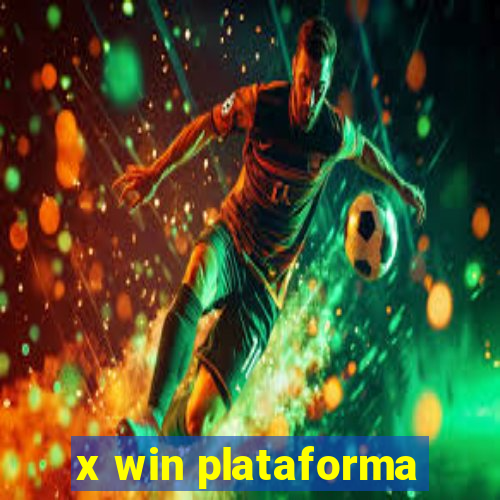 x win plataforma
