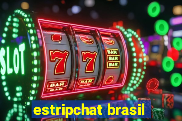 estripchat brasil