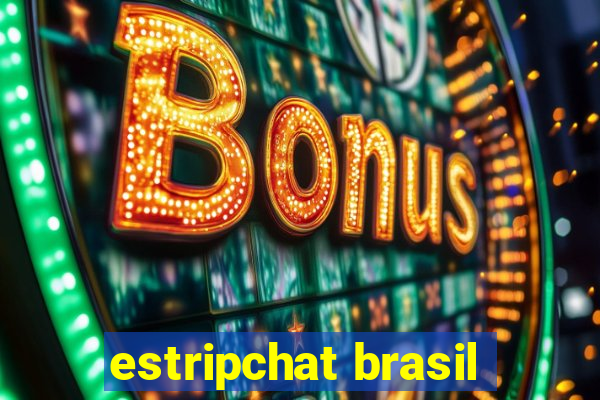 estripchat brasil
