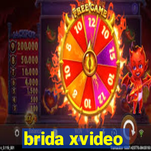 brida xvideo