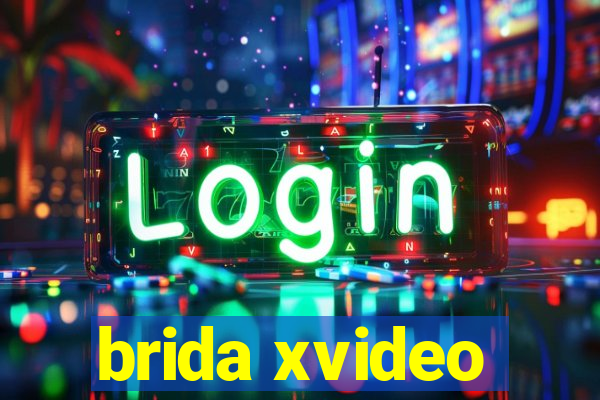 brida xvideo