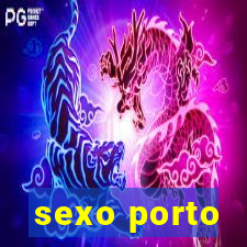 sexo porto