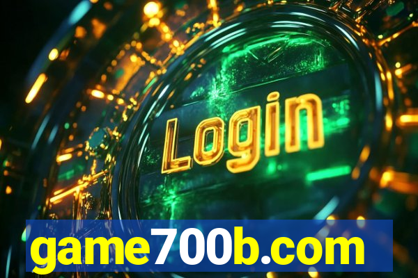 game700b.com