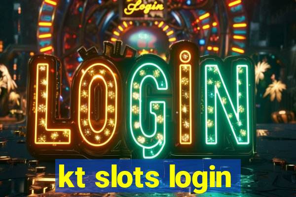 kt slots login