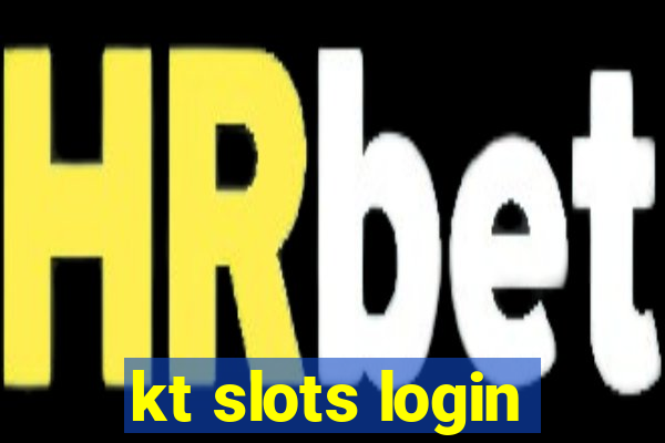 kt slots login