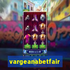 vargeanabetfair