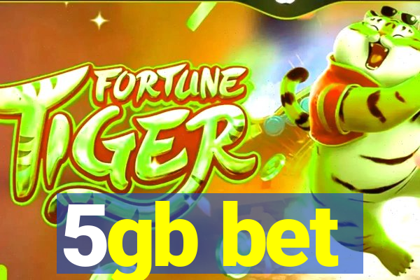 5gb bet