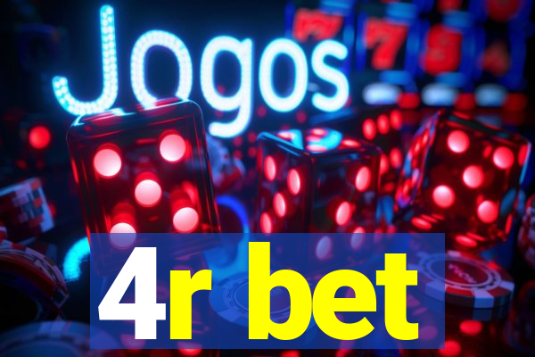 4r bet