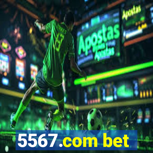 5567.com bet