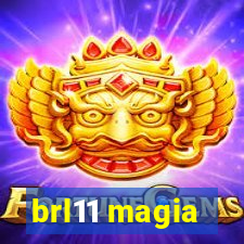 brl11 magia