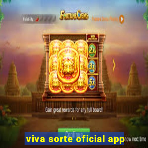viva sorte oficial app