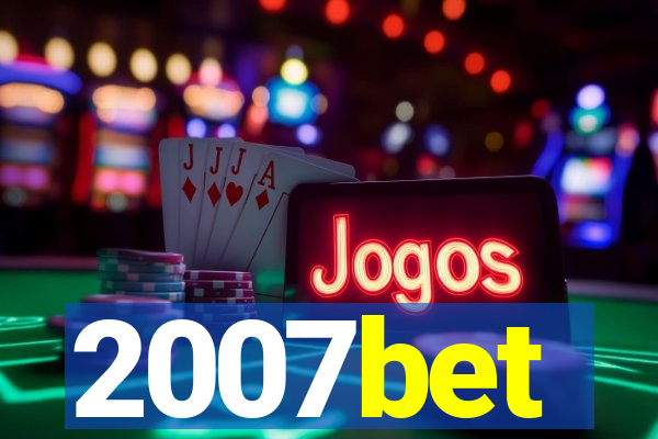 2007bet