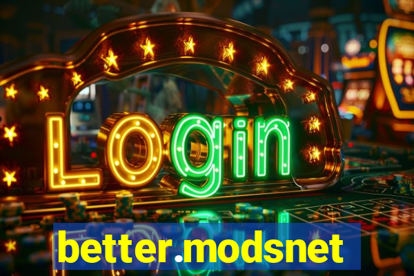 better.modsnet
