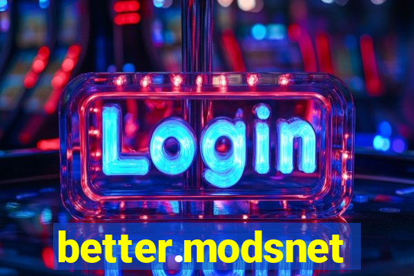 better.modsnet