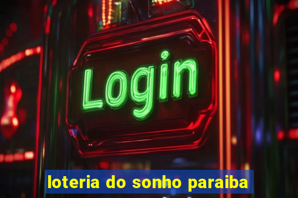 loteria do sonho paraiba