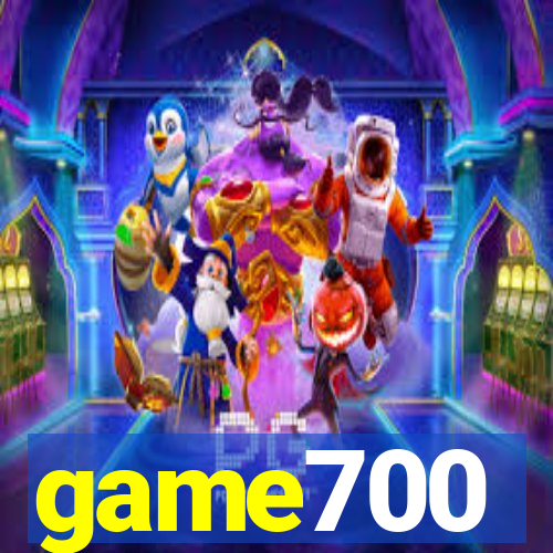game700