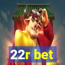 22r bet