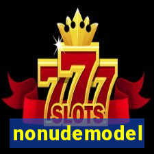 nonudemodel