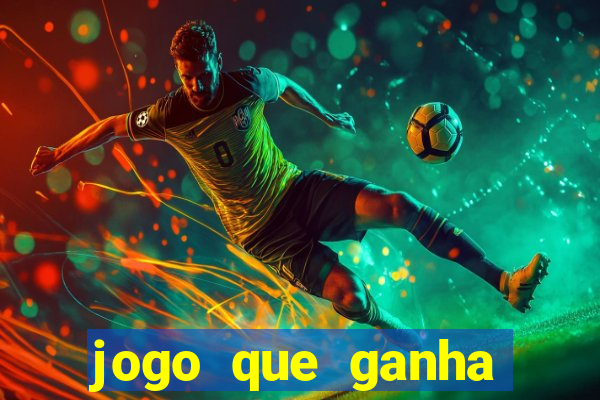 jogo que ganha dinheiro sem depositar