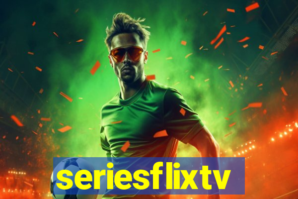 seriesflixtv